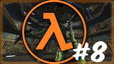 HALF LIFE CAPITULO 8 \ BLAST PIT, VENCEMOS A LA PLANTA ...