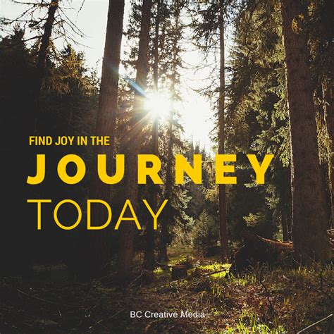 Find Joy In The Journey Today Finding Joy Journey Novelty Creative