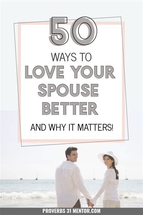 How Do You Love Your Spouse Well And Show Your Husband How Much You Care Let These Practical