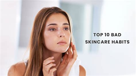 Top 10 Bad Skincare Habitsr Savarnasmantra