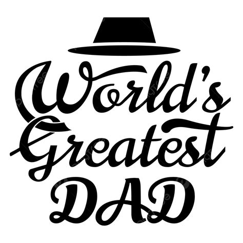 World S Greatest Dad T Shirt Design Dad T Shirt Father T Shirt Design