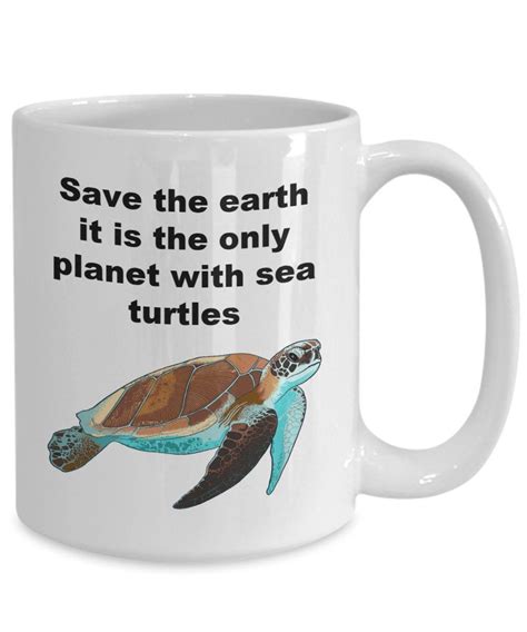 Sea Turtle Mug Save The Sea Turtles Novelty Coffee Tea Cup Etsy
