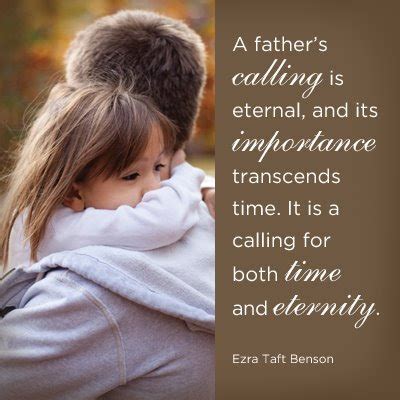 Lds Fatherhood Quotes QuotesGram