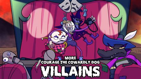 More Courage The Cowardly Dog Show Villains Youtube
