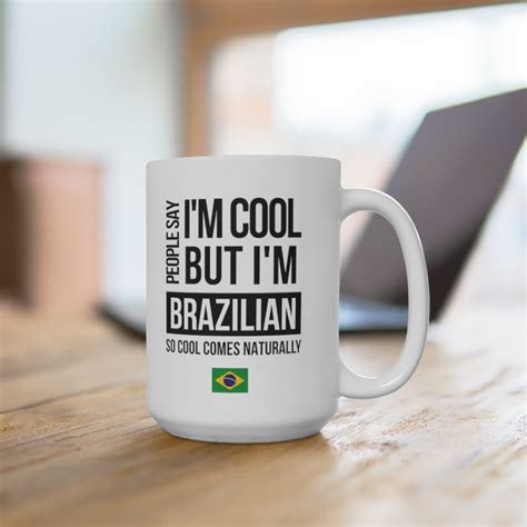 Brazil T Brazil Mug People Say I M Cool But I M Etsy