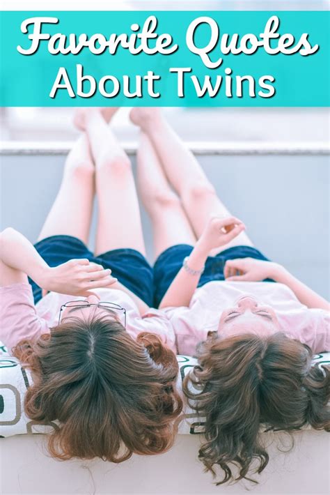 Favorite Quotes About Twins Mom On The Side
