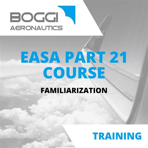 Easa Part 21 Course Boggi Aeronautics