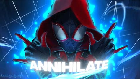 Annihilate 𝐓𝐇𝐄 𝐌𝐢𝐥𝐞𝐬 𝐌𝐨𝐫𝐚𝐥𝐞𝐬「1080p Edit」 Spider Man Atsv Youtube