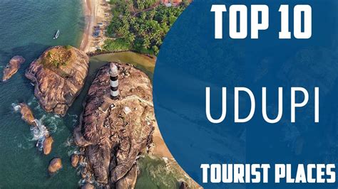 Top 10 Best Tourist Places To Visit In Udupi India English Youtube