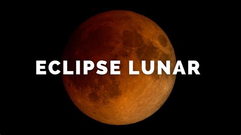Eclipse Lunar Total Mayo De 2022 Youtube