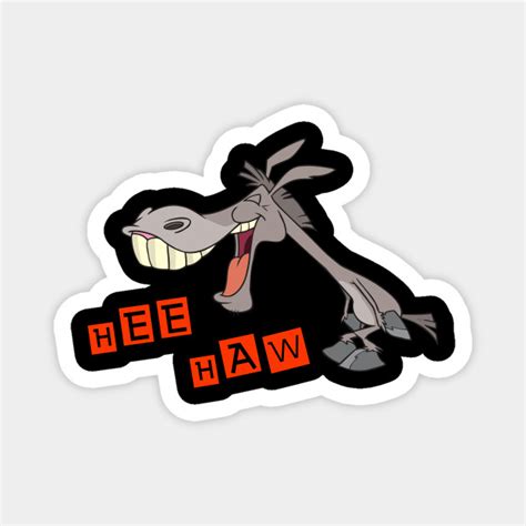 Hee Haw Donkey Laughs Hee Haw Magnet Teepublic