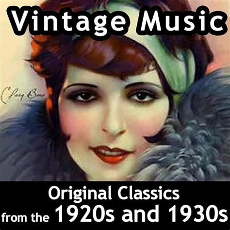 Vintage Music Original Classics From The 1920s And 1930s Di Various Su Amazon Music Amazonit
