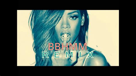 Rihanna Bbhmm Robin Benjamin Remix New Song 2015 Youtube