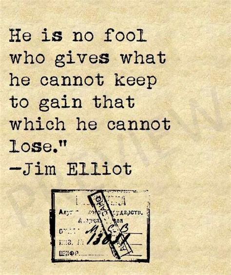 Jim Elliot Missionary Quotes Mission Quotes Lds Missionary Quotes