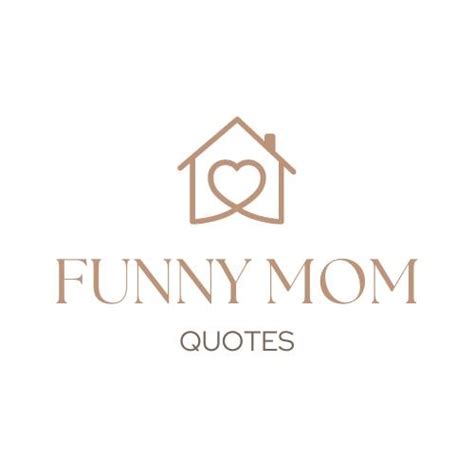 Funny Mom Quotes