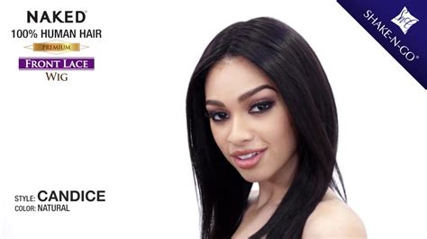 Naked Human Hair Premium Front Lace Wig CANDICE YouTube
