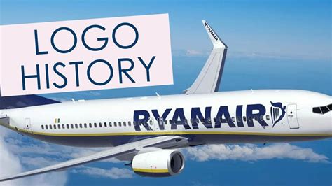 Ryanair Logo Symbol History And Evolution Youtube