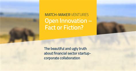Open Innovation Fact Or Fiction A Mmv Mtb Report On Financial Sector