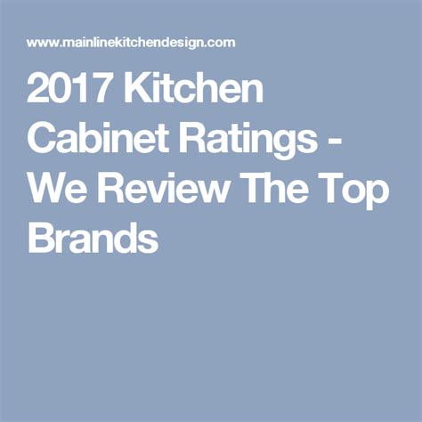 2017 Kitchen Cabinet Ratings We Review The Top Brands Kitchen