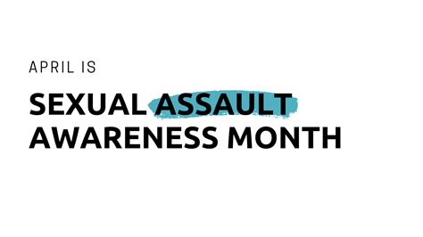 April 2020 Sexual Assault Awareness Month Theu