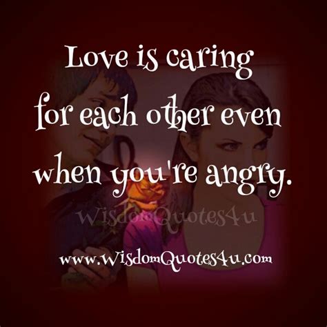 Love Is Caring For Each Other Wisdom Quotes