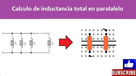 Bobinas En Paralelo Como Obtener La Inductancia Total Youtube