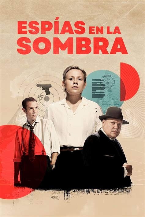 Espías En La Sombra Serie 2019 Tráiler Resumen Reparto Y Dónde
