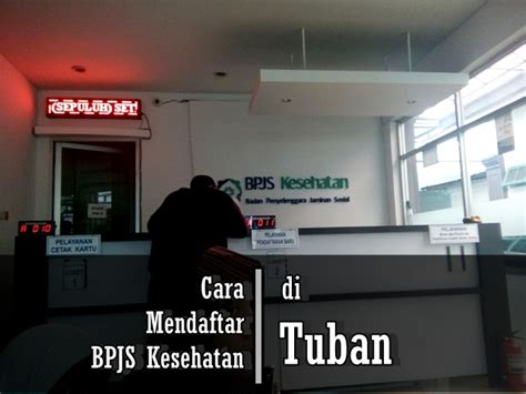 Mojokerto dalam rangka pilkada 2020. Cara Mendaftar BPJS Kesehatan di Tuban - Aniskhoir.com