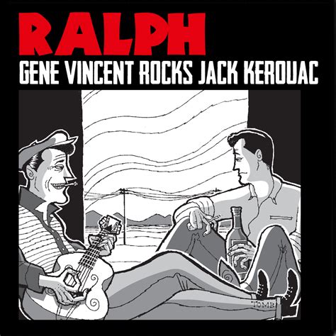 Ralph Coffee Jazz And Poetry Gene Vincent Rocks Jack Kerouac