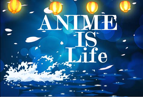 Anime Is Life Wallpaper By Colorlessnight13 On Deviantart
