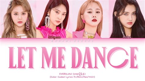 {vostfr} Everglow 에버글로우 Let Me Dance The Spies Who Loved Me Ost Color Coded Lyrics