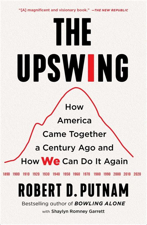The Upswing Book By Robert D Putnam Shaylyn Romney Garrett