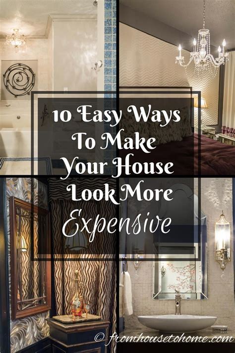 10 easy ways to make your house look more expensive home decor trends home diy interior