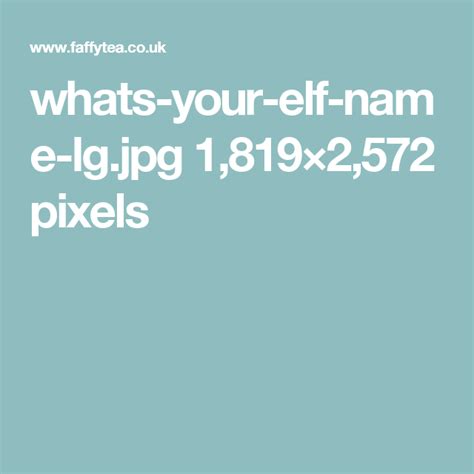 Elf Names Whats Your Elf Name Christmas T Exchange
