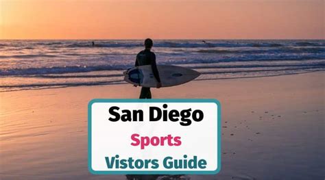 San Diego Sports Fans Guide Best Attractions Events And Teams