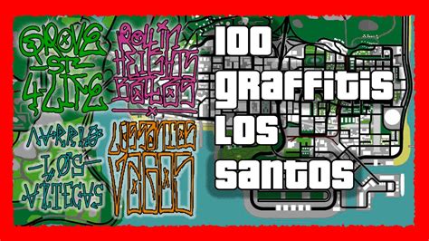 Ubicación 100 Graffitis Gta San Andreas Y Recompensas Youtube