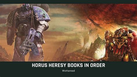 Horus Heresy Reading Order 2023 List Of All Books In The Series