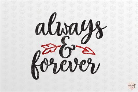 Always And Forever Love Svg Eps Dxf Png By Coralcuts Thehungryjpeg