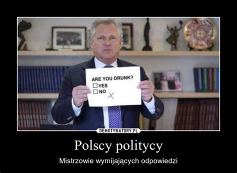 Polscy Politycy Demotywatorypl