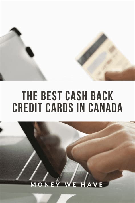 Common sense is not evenly distributed The Best Cash Back Credit Cards in Canada 2021 - Money We Have
