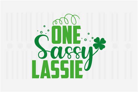 One Sassy Lassiest Patricks Svg Graphic By Svg Box · Creative Fabrica