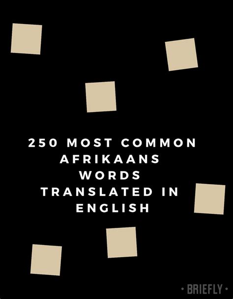 250 Most Common Afrikaans Words Translated In English Za