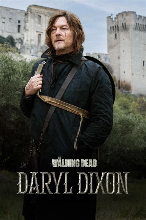 The Walking Dead Daryl Dixon Releases Trailer And Official Poster