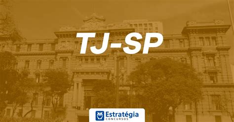 Selecione ac al ap am ba ce df es go ma mt ms mg pr pb pa pe pi rj rn rs ro rr sc se sp to. Concurso TJ SP: edital confirmado e contrato alterado!