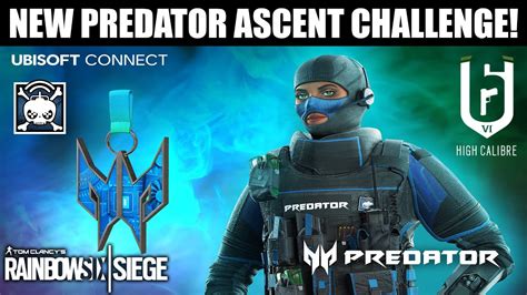 Predator Ascent Challenge Rainbow Six Siege Youtube