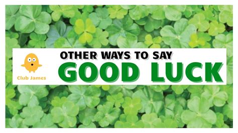Maybe you would like to learn more about one of these? Other Ways to Say GOOD LUCK in English - 9 Slang Phrases ...