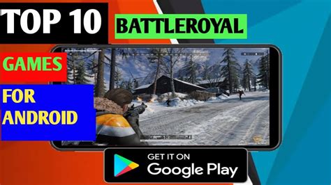 Top 10 Battle Royal Games For Android And Ios Best Battle Royal