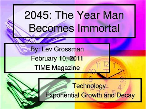 Ppt 2045 The Year Man Becomes Immortal Powerpoint Presentation Free