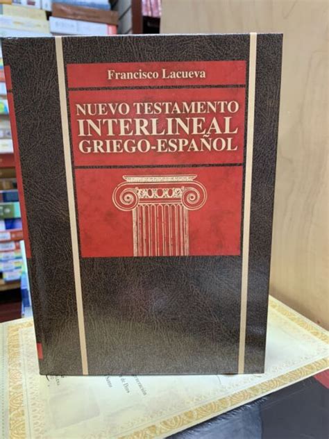 Nuevo Testamento Interlineal Griego Español By Francisco Lacueva Tapa