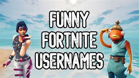 Funny Fortnite Usernames Hilarious Inappropriate Names Youtube